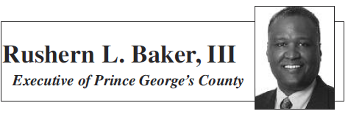 Rushern Baker, III, County Executive for PG County Rushern Baker, III, County Executive for PG County